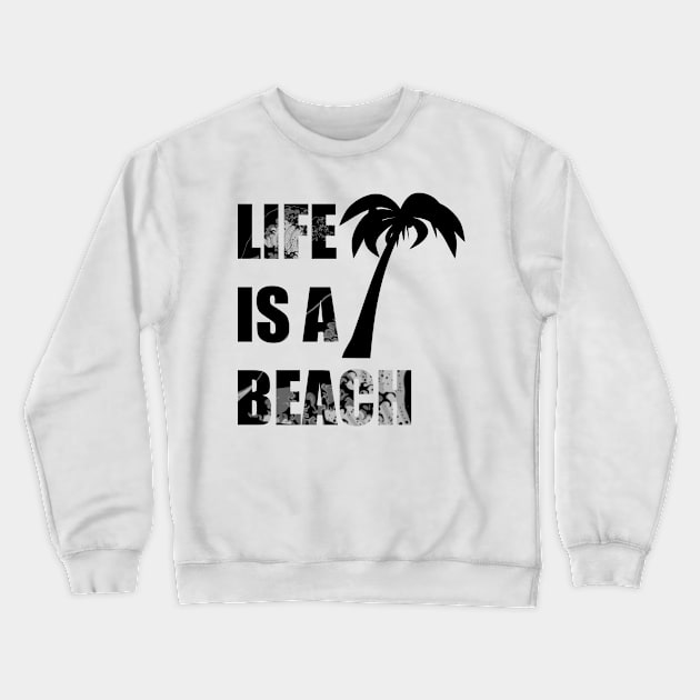 Lie is a beach Crewneck Sweatshirt by EvilDD